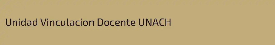 Unidad Vinculacion Docente UNACH